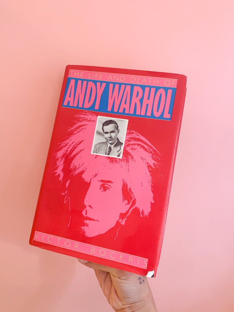 The Life and Death of Andy Warhol by Victor Bockris