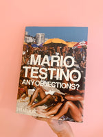 Mario Testino: Any Objections? Designed by Visionare and Stephen Gan