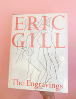 Eric Gill: The Engravings by Chris Skelton